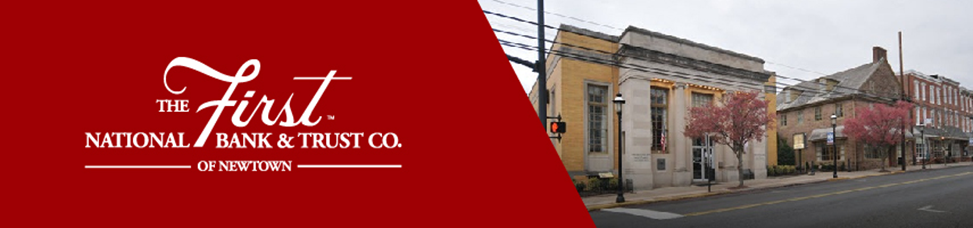 The First National Bank & Trust Company of Newtown || Best Bank in Bucks County, PA